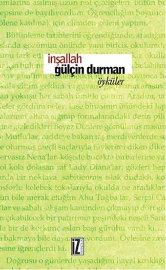 İnşallah - Gülçin Durman - İz Yayıncılık