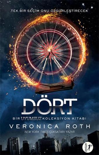 Dört - Bir Uyumsuz Koleksiyon Kitabı - Veronica Roth - Artemis Yayınları