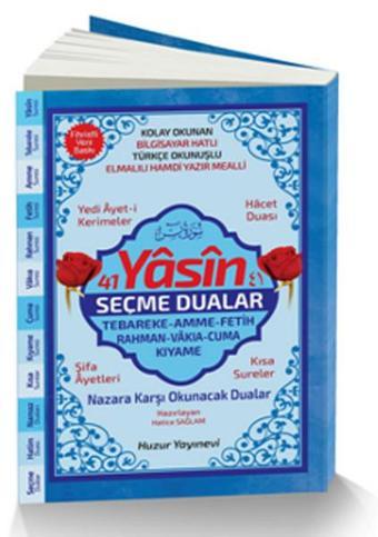 41 Yasin ve Seçme Dualar - Hatice Sağlam - Huzur Yayınevi