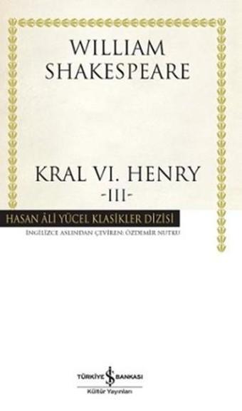 Kral VI. Henry - 3 - İş Bankası Kültür Yayınları