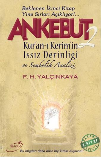 Ankebut - 2 - F. H. Yalçınkaya - Şira Yayınları