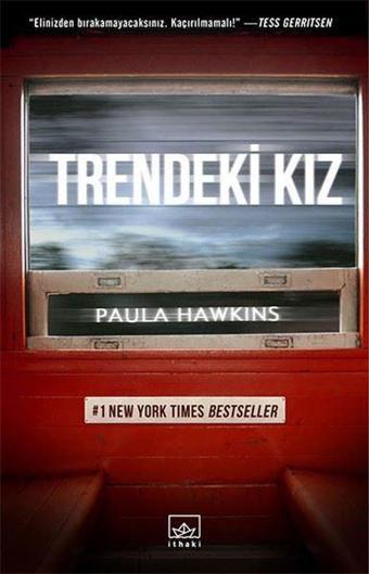 Trendeki Kız - Paula Hawkins - İthaki Yayınları