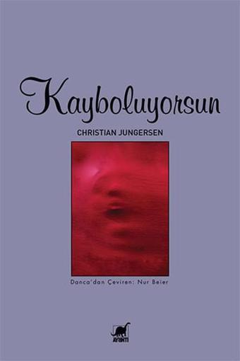 Kayboluyorsun - Christian Jungersen - Ayrıntı Yayınları