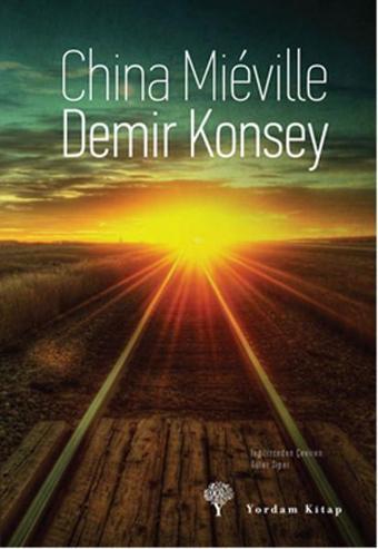 Demir Konsey - China Mieville - Yordam Kitap