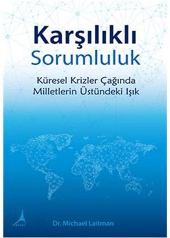 Karşılıklı Sorumluluk - Michael Laitman - Alter Yayınları