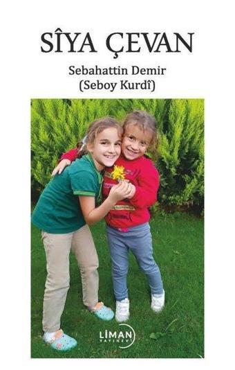 Siya Çevan - Sebahattin Demiray - Liman Yayınevi