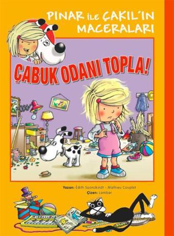 Pınar ile Çakıl'ın Maceraları - Çabuk Odanı Topla! - Mathieu Couplet - Marsık Kitap
