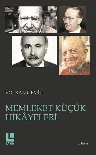 Memleket Küçük Hikayeleri - Volkan Gemili - Lakin Yayınevi