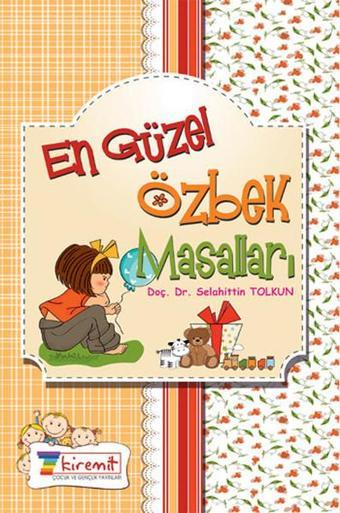 En Güzel Özbek Masalları - Selahittin Tolkun - Eğitim Yayınevi