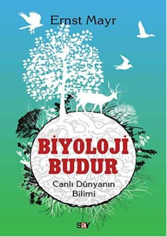 Biyoloji Budur - Ernst Mayr - Say Yayınları