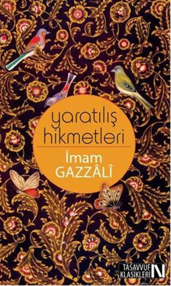 Yaratılış Hikmetleri - İmam Gazali - Nefes Yayıncılık