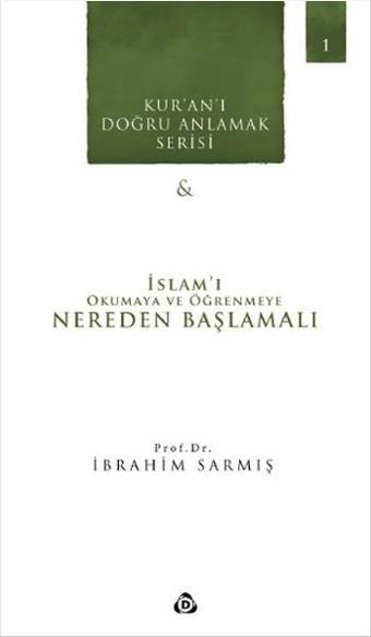 Nereden Başlamalı - İbrahim Sarmış - Düşün Yayınları