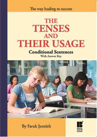 The Tenses and Their Usage - Faruk Şentürk - Bilge Kültür Sanat