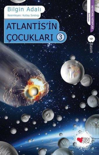 Atlantis'in Çocukları 3 - Bilgin Adalı - Can Çocuk Yayınları