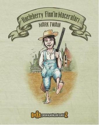 Huckleberry Finn'in Maceraları - Mark Twain - Doxa Yayınları