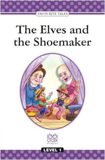 Level Books - Level 1 -The Elves and the Shoemaker - Kolektif  - 1001 Çiçek