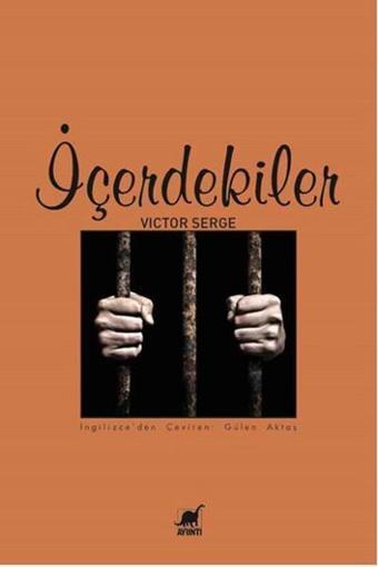 İçerdekiler - Victor Serge - Ayrıntı Yayınları