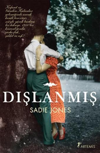 Dışlanmış - Sadie Jones - Artemis Yayınları