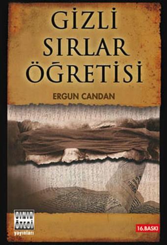 Gizli Sırlar Öğretisi - Ergun Candan - Sınır Ötesi Yayınları