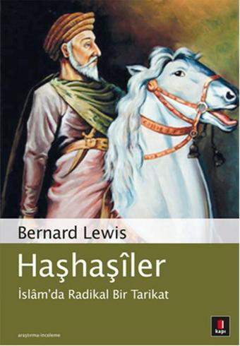 Haşhaşiler - Bernard Lewis - Kapı Yayınları