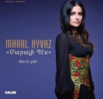 Maral Gibi - Maral Ayvaz - Kalan Müzik