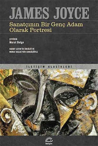 Sanatçının Bir Genç Adam Olarak Portresi - James Joyce - İletişim Yayınları