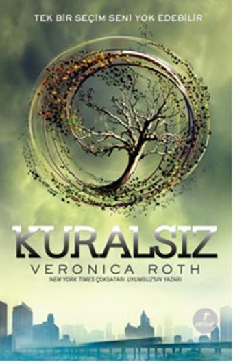 Kuralsız - Veronica Roth - Artemis Yayınları