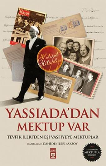Yassıada'dan Mektup Var - Cahide İleri Aksoy - Timaş Yayınları