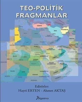 Teo-Politik Fragmanlar - Bilgesina Yayınları