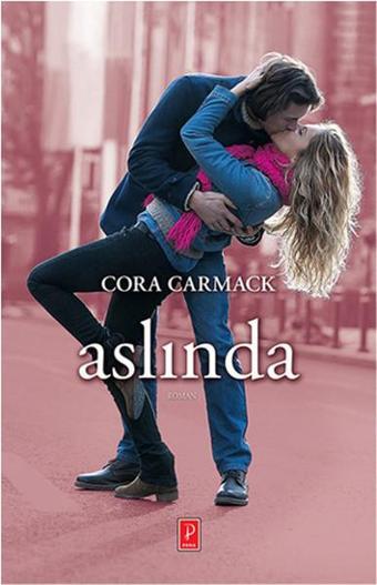 Aslında - Cora Carmack - Pena Yayınları
