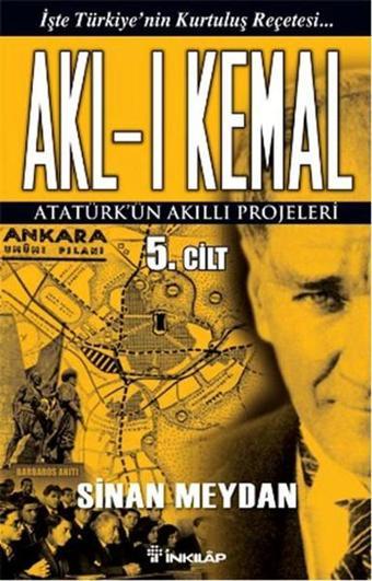 Akl-ı Kemal 5. Cilt - Sinan Meydan - İnkılap Kitabevi Yayınevi