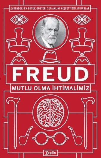 Mutlu Olma İhtimalimiz - Sigmund Freud - Zeplin Kitap