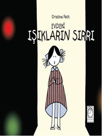 Evdeki Işıkların Sırrı - Cristina Petit - Kitapsaati Yayınları