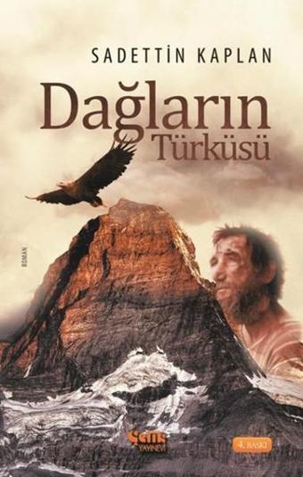 Dağların Türküsü - Sadettin Kaplan - Çelik Yayınevi