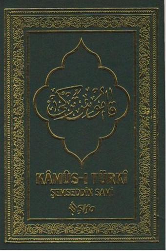 Kamus-ı Türki - Şemseddin Sami - Şifa Yayınevi