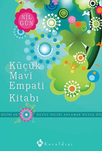 Küçük Mavi Empati Kitabı - Nil Gün - Kuraldışı Yayınları