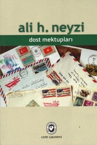 Dost Mektupları - Ali H. Neyzi - Cem Yayınevi