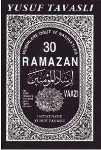 30 Ramazan vaazı - Yusuf Tavaslı - Tavaslı