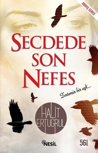 Secdede Son Nefes - Halit Ertuğrul - Nesil Yayınları