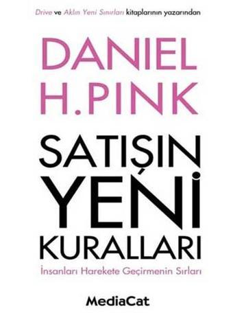 Satışın Yeni Kuralları - Daniel H. Pink - MediaCat Yayıncılık