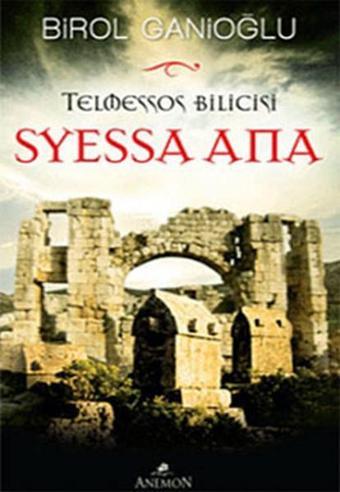 Telmessos Bilicisi - Syessa Ana - Birol Ganioğlu - Anemon