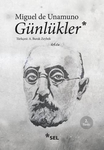 Günlükler - Miguel De Unamuno - Sel Yayıncılık