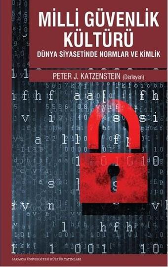 Milli Güvenlik Kültürü - Kolektif  - Sakarya Üniversitesi Yayınları