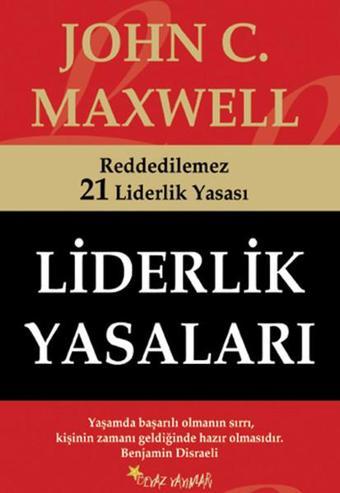 Liderlik Yasaları - John C. Maxwell - Beyaz Yayınları