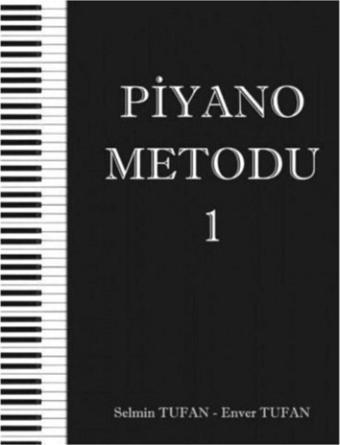 Segah Tasarım Piyano Metodu 1 - Selmin - Enver Tufan