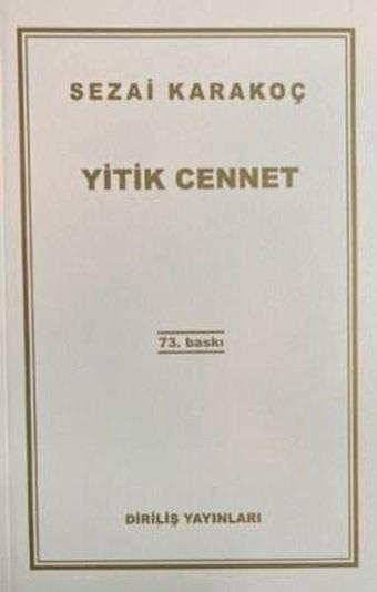 Yitik Cennet - Sezai Karakoç - Diriliş Yayınları