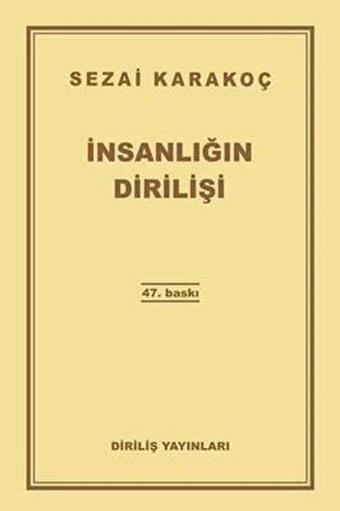 İnsanlığın Dirilişi - Sezai Karakoç - Diriliş Yayınları