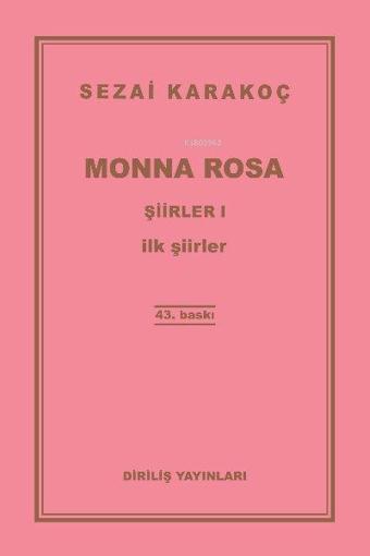 Monna Rosa Şiirler 1 - Sezai Karakoç - Diriliş Yayınları