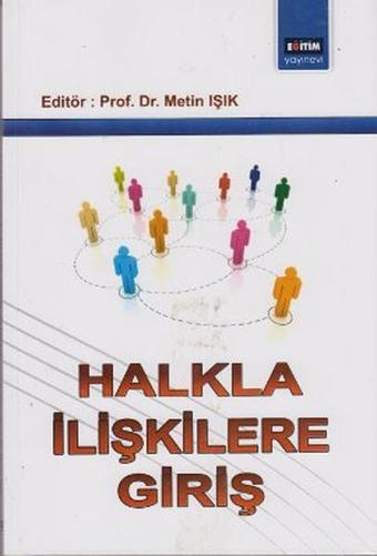 Halkla İlişkilere Giriş - Metin Işık - Eğitim Yayınevi