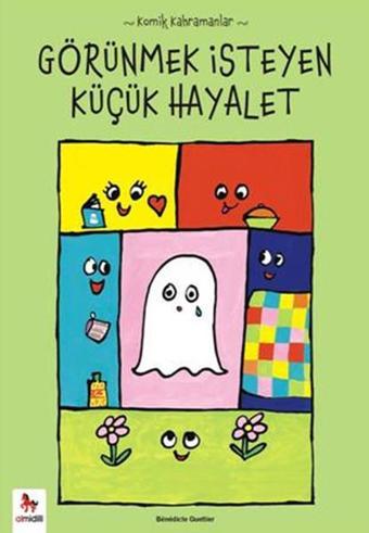 Görünmek İsteyen Küçük Hayalet - Benedicte Guettier - Almidilli